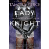Lady Knight - Tamora Pierce Lady Knight - Tamora Pierce