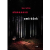 Umíráček - Kerstin Ekman Umíráček - Kerstin Ekman