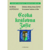 Česká královna Žofie - Ve znamení kalicha a kříže - Božena Kopičková Česká královna Žofie - Ve znamení kalicha a kříže - Božena Kopičková
