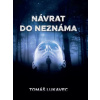 Návrat do neznáma Návrat do neznáma
