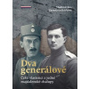 Dva generálové - Zuzana Gellrichová, Vladimír Kos Dva generálové - Zuzana Gellrichová, Vladimír Kos