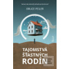 Tajomstvá šťastných rodí… (Bruce Feiler) Tajomstvá šťastných rodí… (Bruce Feiler)