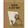 Tintin 24- Tintin a alf-art Tintin 24- Tintin a alf-art