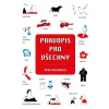 Pravopis pro všechny - Erika Hanáčková Pravopis pro všechny - Erika Hanáčková