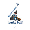 Loutky boží Loutky boží