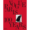 Vogue Paris: 100 Years Vogue Paris: 100 Years