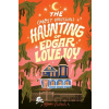 The Most Unusual Haunting of Edgar Lovejoy - Roan Parrish The Most Unusual Haunting of Edgar Lovejoy - Roan Parrish