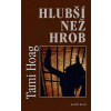 Hlubší než hrob - Tami Hoag Hlubší než hrob - Tami Hoag