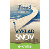 E-kniha Výklad snov - Sigmund Freud E-kniha Výklad snov - Sigmund Freud