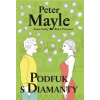 Podfuk s diamanty - Mayle Peter Podfuk s diamanty - Mayle Peter