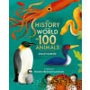 The History of the World in 100 Animals - Illustrated Edition - Simon Barnes The History of the World in 100 Animals - Illustrated Edition - Simon Barnes