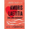 Amoris laetitia - Zlom, nebo kontinuita? - Jindřich Šrajer Amoris laetitia - Zlom, nebo kontinuita? - Jindřich Šrajer