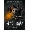 Myší díra - Simona Votyová Myší díra - Simona Votyová