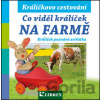Co viděl králíček na farmě - Librex Co viděl králíček na farmě - Librex