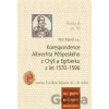 Korespondence Albrechta Pětipeského z Chýš a Egrberku z let 1570–1596 - Petr Mareš Korespondence Albrechta Pětipeského z Chýš a Egrberku z let 1570–1596 - Petr Mareš