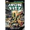Iron Fist Epic Collection: The Fury Of Iron Fist - Chris Claremont, Roy Thomas, Len Wein Iron Fist Epic Collection: The Fury Of Iron Fist - Chris Claremont, Roy Thomas, Len Wein