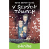 E-kniha V šedých tónech - grafický román - Ruta Sepetys E-kniha V šedých tónech - grafický román - Ruta Sepetys