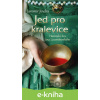 E-kniha Jed pro kralevice - Jaromír Jindra E-kniha Jed pro kralevice - Jaromír Jindra