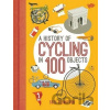 A History of Cycling in 100 Objects - Suze Clemitson A History of Cycling in 100 Objects - Suze Clemitson