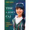 Tisíc a jeden čaj Tomáš Kubuš Tisíc a jeden čaj Tomáš Kubuš