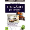 Feng-šuej pro kancelář - Wilking Kathrin Feng-šuej pro kancelář - Wilking Kathrin