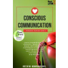 Conscious Communication Conscious Communication