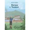 Rampa v Texlaně - Petr Košek Rampa v Texlaně - Petr Košek