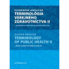 Slovensko-anglická terminológia verejného zdravotníctva II - Cyril Klement Slovensko-anglická terminológia verejného zdravotníctva II - Cyril Klement