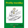Profily morálky Profily morálky
