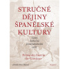 Stručné dějiny španělské kultury Stručné dějiny španělské kultury