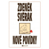 Zdeněk Svěrák – NOVÉ POVÍDKY Zdeněk Svěrák – NOVÉ POVÍDKY