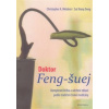 Doktor Feng šuej - Christopher A Weidner Doktor Feng šuej - Christopher A Weidner