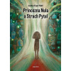 Princezna Nula a Strach Pytel Princezna Nula a Strach Pytel