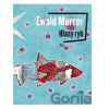 Hlasy ryb - Ewald Murrer Hlasy ryb - Ewald Murrer