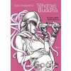 Těhotnej Buddha - Klára Svobodová Těhotnej Buddha - Klára Svobodová