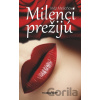 Milenci prežijú - Inéz Melichová Milenci prežijú - Inéz Melichová