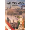 Umělecká Vídeň - Fiala Václav Umělecká Vídeň - Fiala Václav