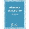 E-kniha: Hádanky Jána Bottu E-kniha: Hádanky Jána Bottu