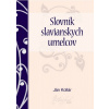Slovník slavianskych umelcov - Ján Kollár Slovník slavianskych umelcov - Ján Kollár
