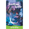 E-kniha Jezdkyně světla - Zmizení v Pandorii - Helena Dahlgren E-kniha Jezdkyně světla - Zmizení v Pandorii - Helena Dahlgren