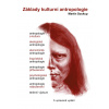 Základy kulturní antropologie - Martin Soukup Základy kulturní antropologie - Martin Soukup