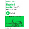 Hudební nauka pro ZUŠ 4. ročník - Martin Vozar Hudební nauka pro ZUŠ 4. ročník - Martin Vozar