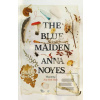 The Blue Maiden (Anna Noyes) The Blue Maiden (Anna Noyes)