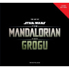 The Art of Star Wars: The Mandalorian and Grogu - Phil Szostak The Art of Star Wars: The Mandalorian and Grogu - Phil Szostak