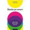 Šťastie po novom - Stephanie Harrison Šťastie po novom - Stephanie Harrison