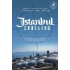 Istanbul Crossing - Timothy. Jay Smith Istanbul Crossing - Timothy. Jay Smith