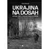 Ukrajina na dosah Ukrajina na dosah