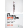 Ako si vybudovať úspešnú kariéru - Lukáš Čech - online doručenie Ako si vybudovať úspešnú kariéru - Lukáš Čech - online doručenie