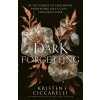 A Dark Forgetting A Dark Forgetting