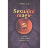 Sexuální magie - V. D. Frater Sexuální magie - V. D. Frater